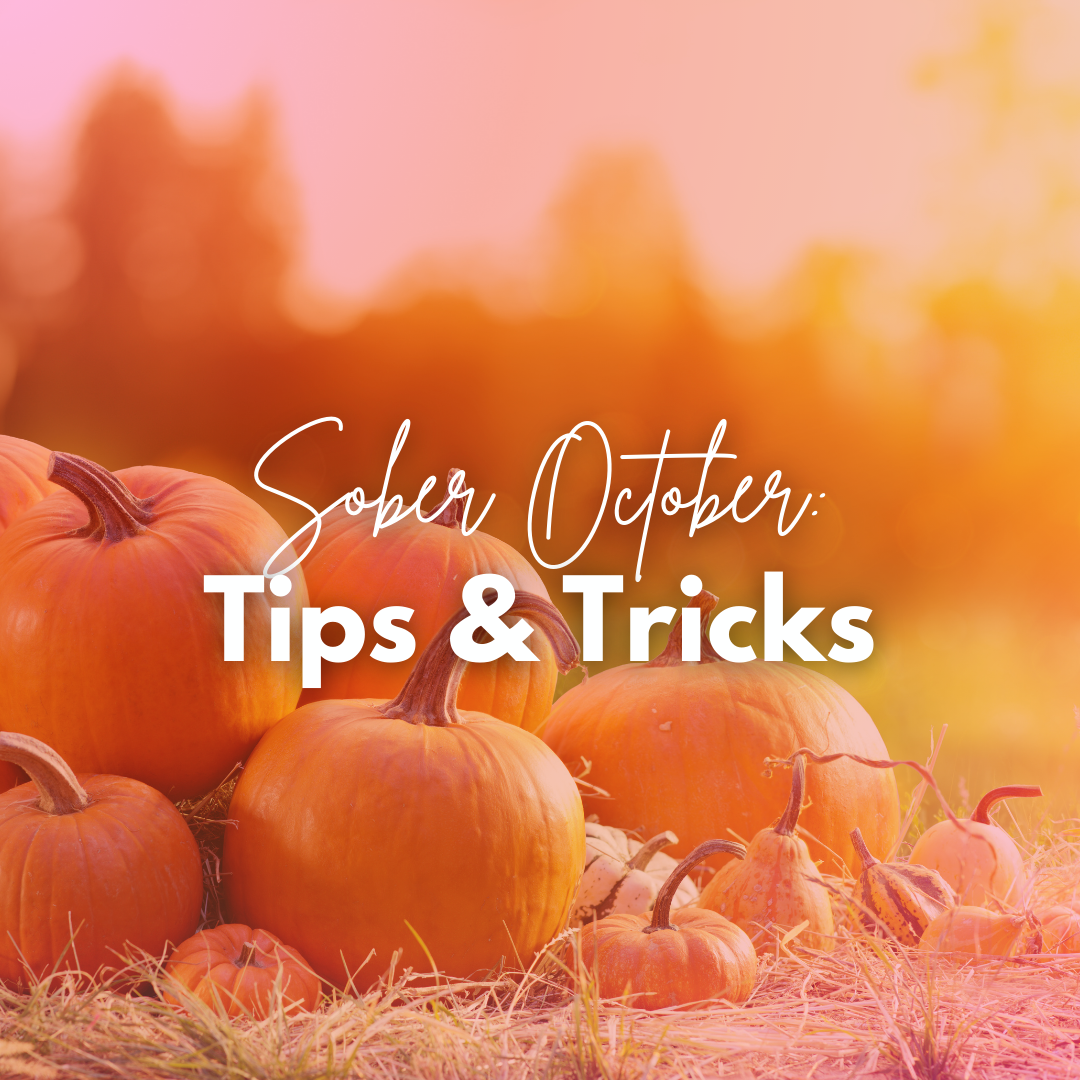 Sober October: Tips and Tricks to Drink Less Alcohol