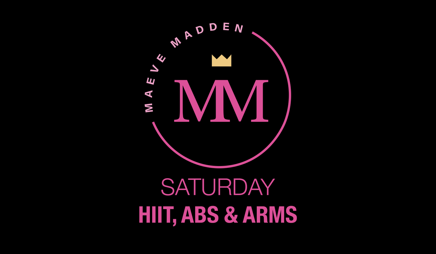 Active Arms & Abs with Maeve- 22nd May - MaeveMadden
