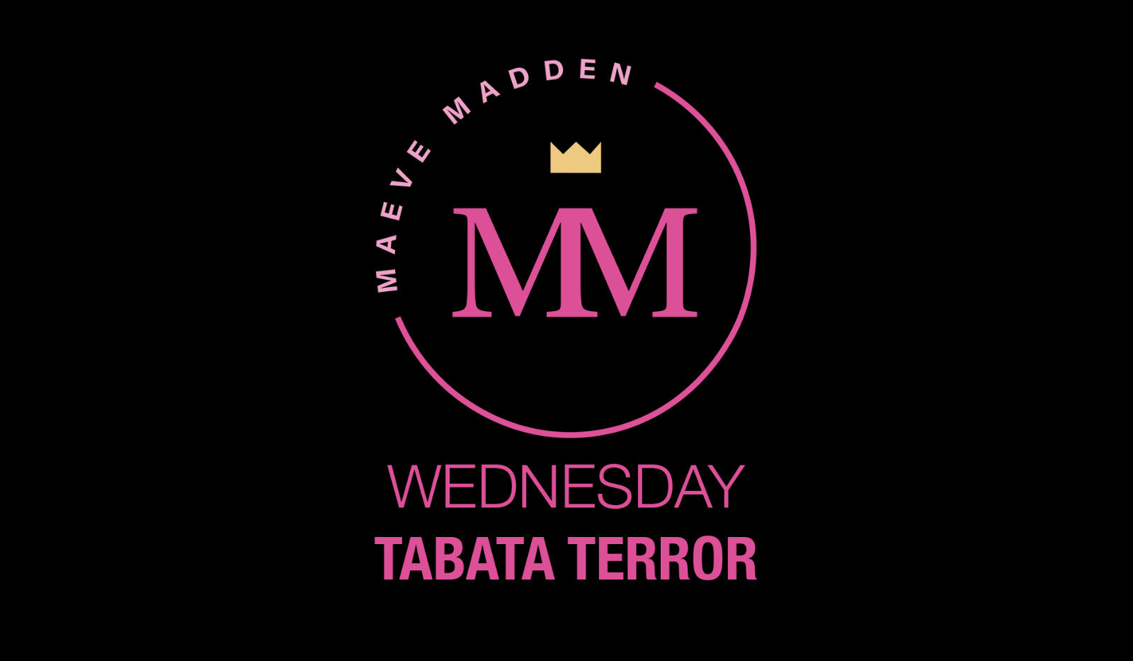 Tabata Terror with Francesa - 6th May - MaeveMadden