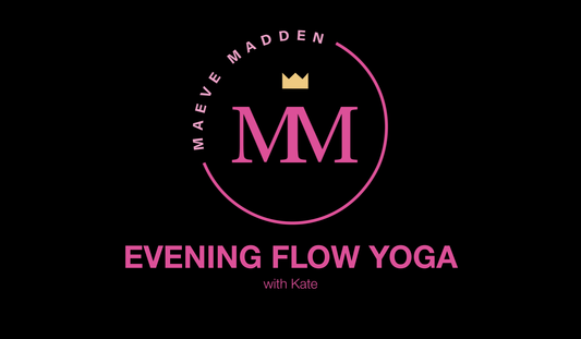 Evening Flow Yoga with Kate *TOTAL BODY*- 6th January