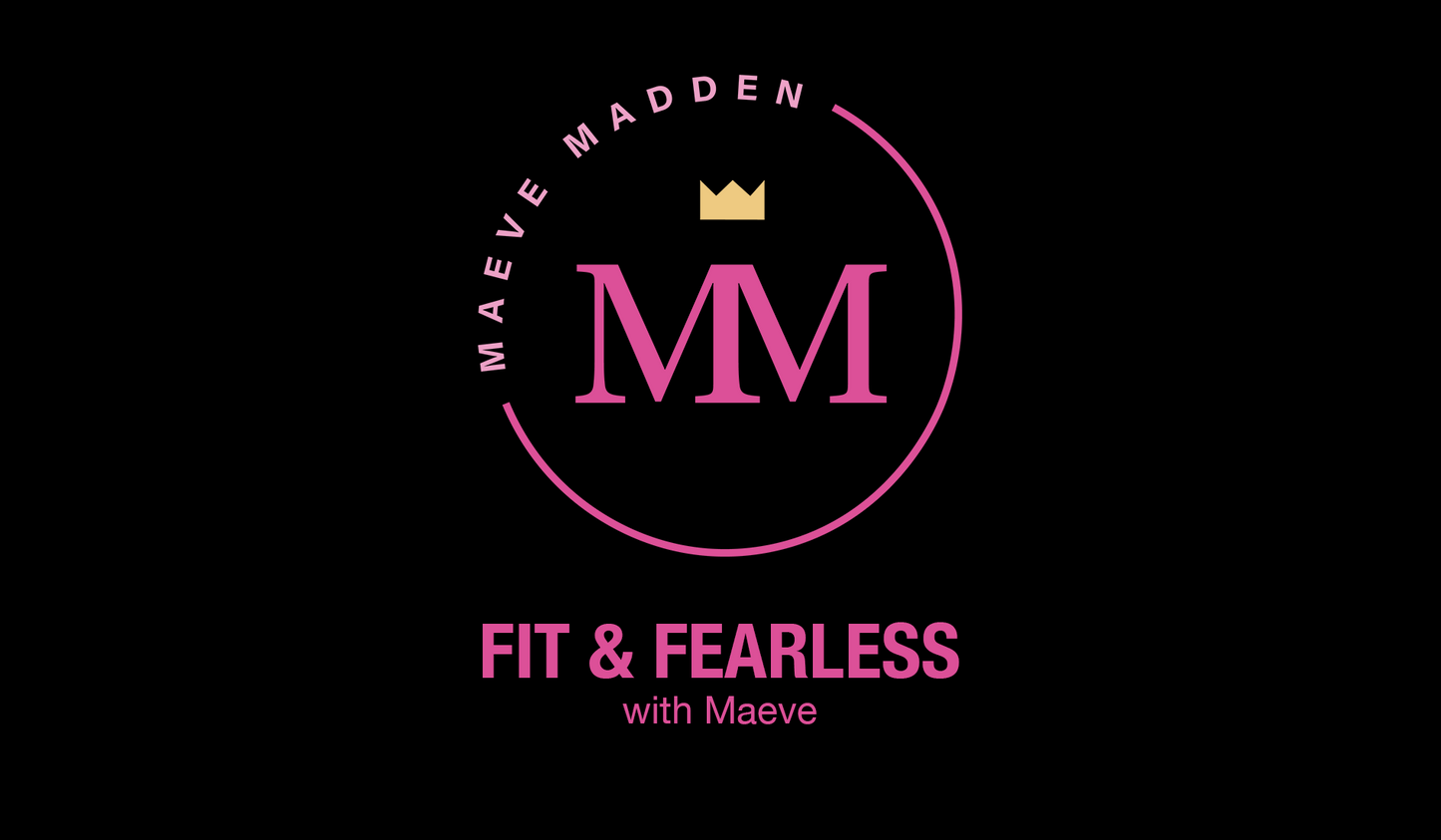 Fit & Fearless with Maeve *LEAN LEGS*- 25th August - MaeveMadden